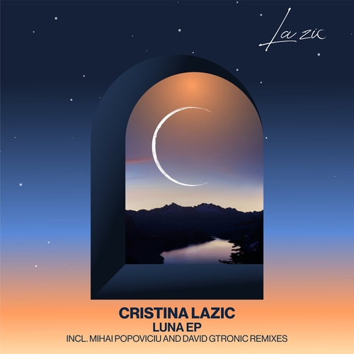 Cristina Lazic - Luna EP [LAZIC001]